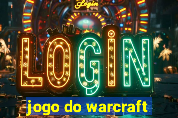 jogo do warcraft