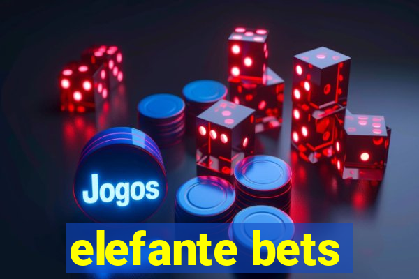 elefante bets