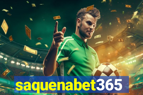 saquenabet365