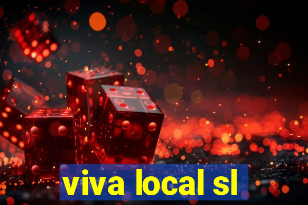 viva local sl