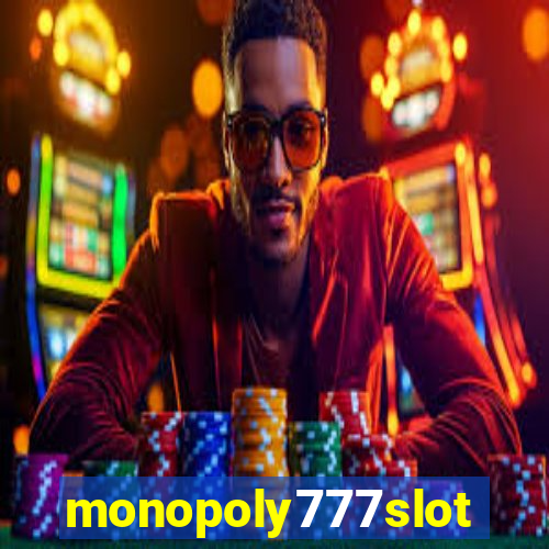 monopoly777slots.com