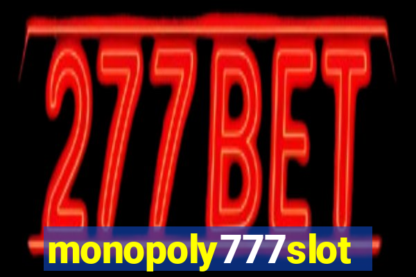 monopoly777slots.com