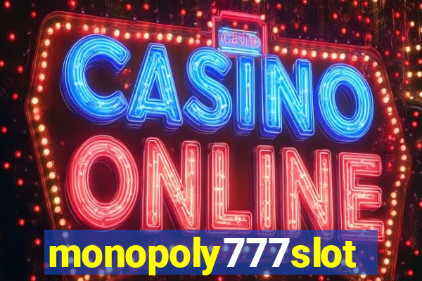 monopoly777slots.com