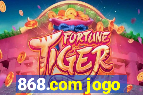 868.com jogo