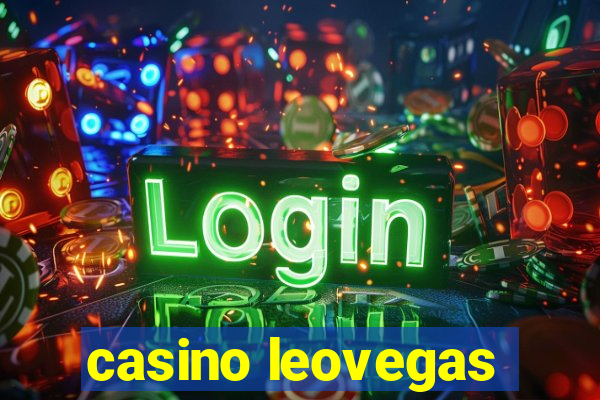 casino leovegas