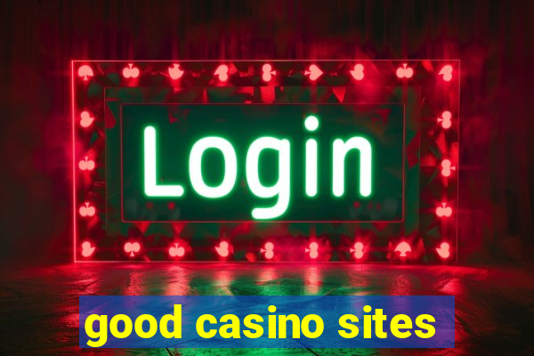 good casino sites