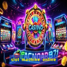 slot machine online real money