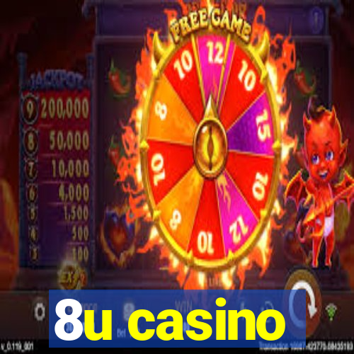 8u casino