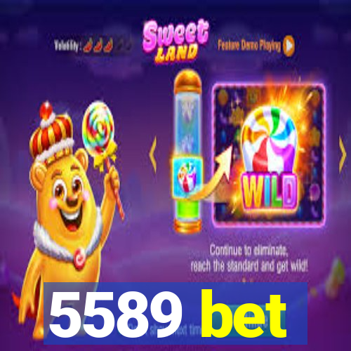 5589 bet