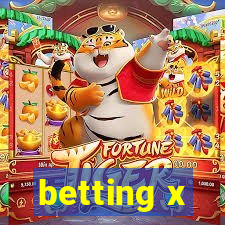 betting x