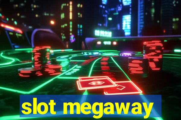 slot megaway