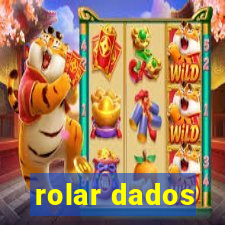 rolar dados