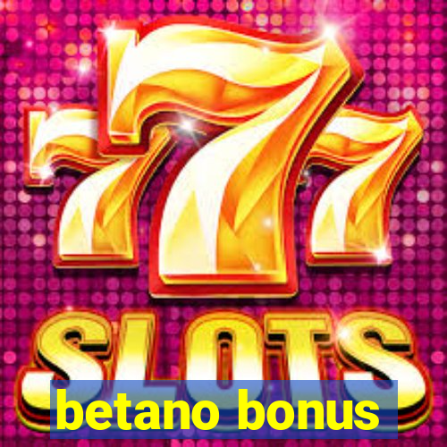 betano bonus