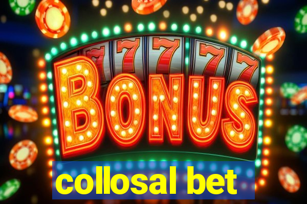 collosal bet