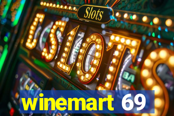 winemart 69