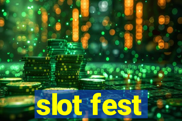 slot fest