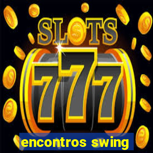 encontros swing