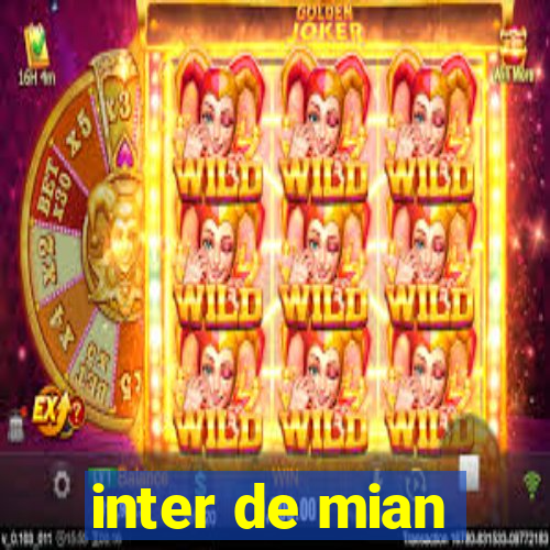 inter de mian