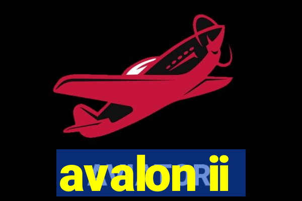 avalon ii