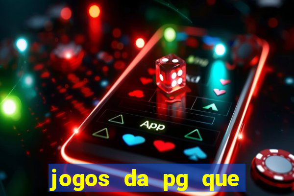 jogos da pg que mais paga