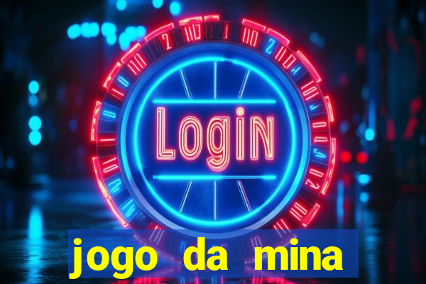 jogo da mina aposta 1 real