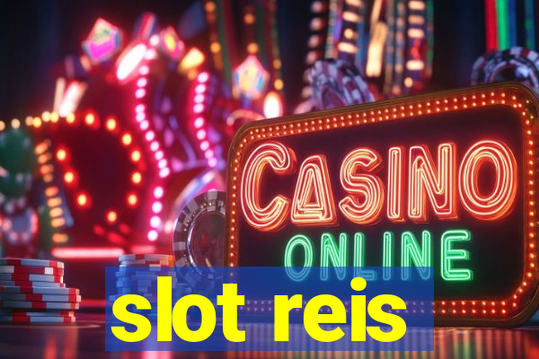 slot reis