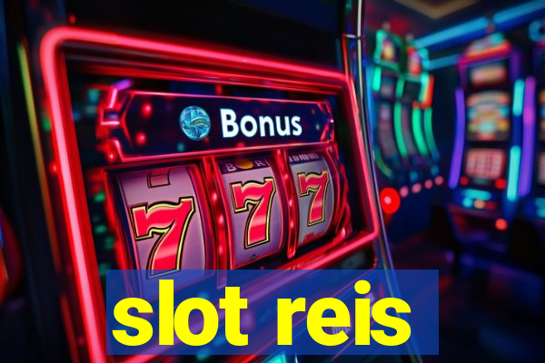 slot reis