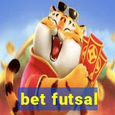 bet futsal