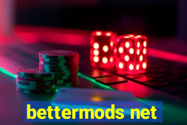 bettermods net