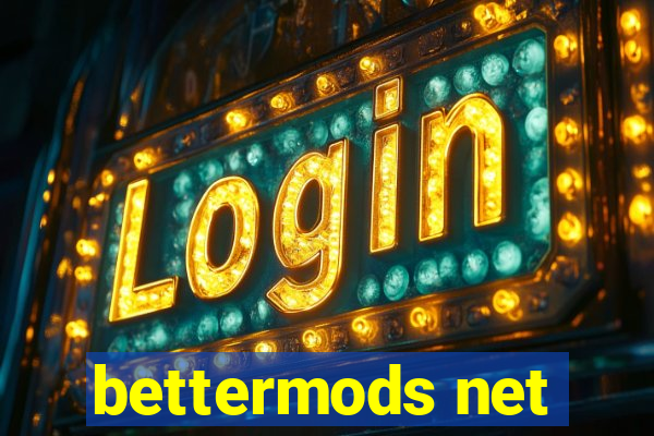 bettermods net