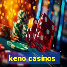 keno casinos