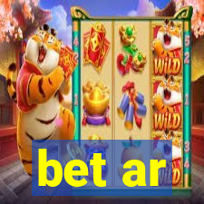 bet ar