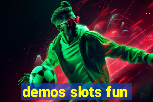 demos slots fun