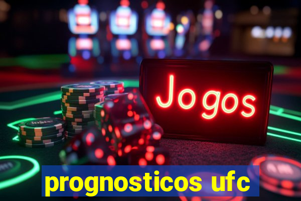 prognosticos ufc