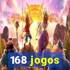 168 jogos