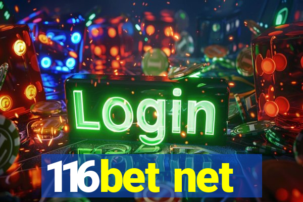 116bet net