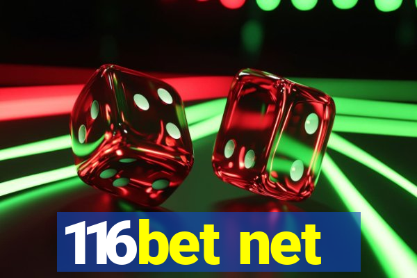 116bet net