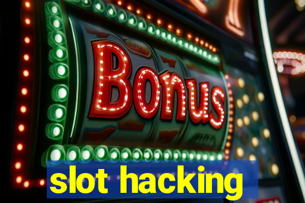 slot hacking