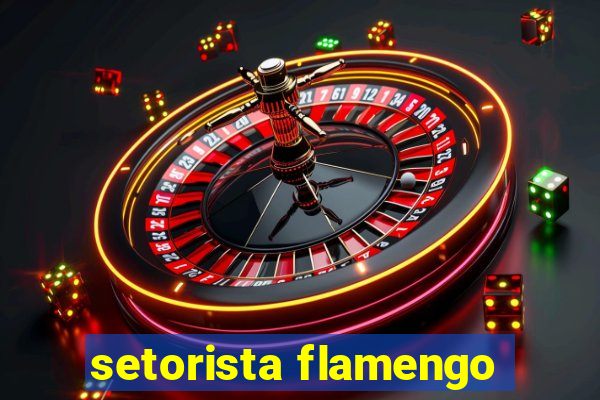 setorista flamengo