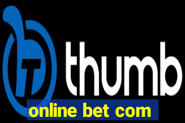 online bet com