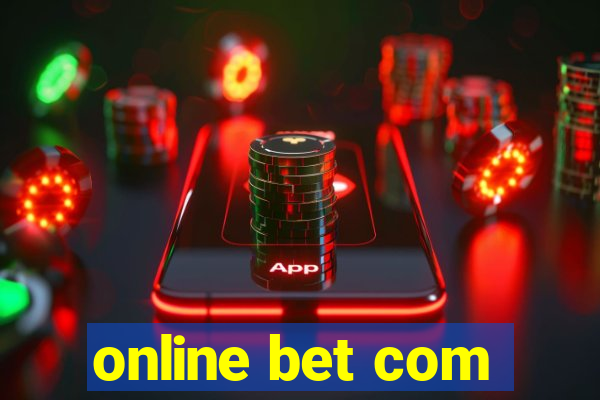 online bet com