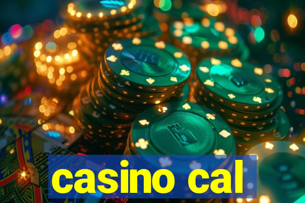 casino cal