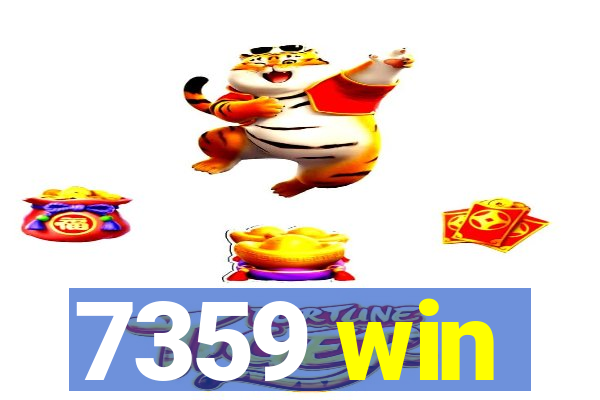 7359 win