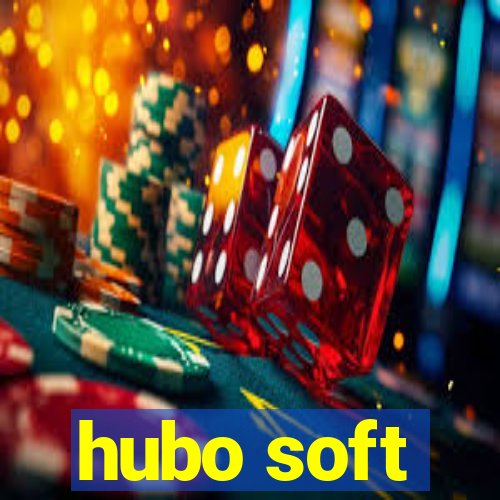 hubo soft