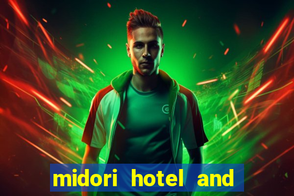 midori hotel and casino philippines