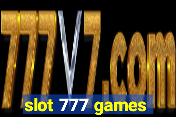 slot 777 games