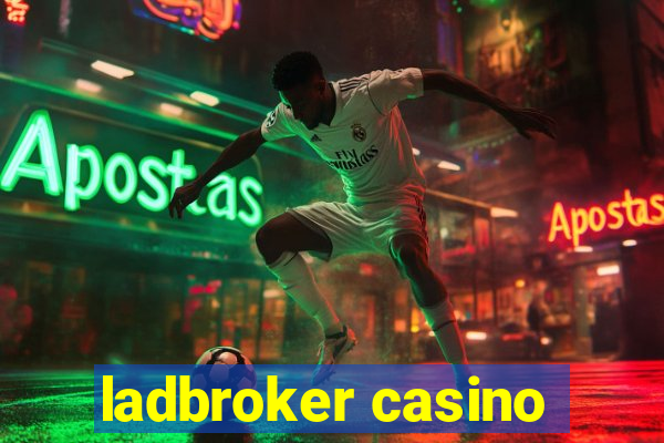 ladbroker casino