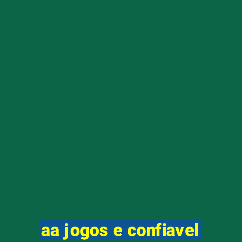 aa jogos e confiavel