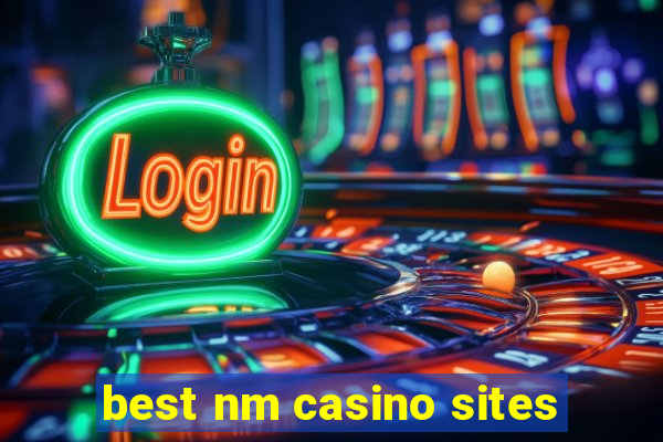 best nm casino sites