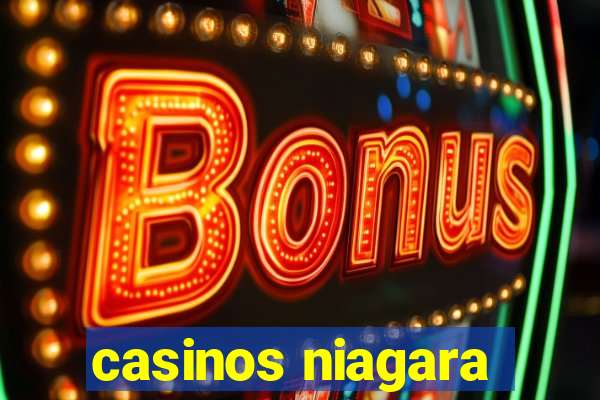 casinos niagara